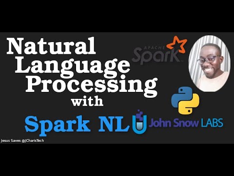 Natural Language Processing  with Spark NLU Python