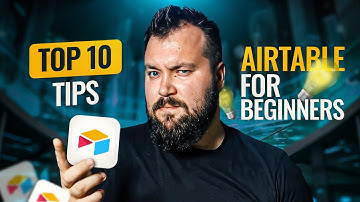 My Top 10 Tips for Airtable Beginners in 2024/25