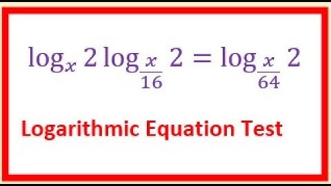 Logarithmic Equation Challenge log_x⁡2  log_(x/16)⁡2=log_(x/64)⁡2 MHF4U Test