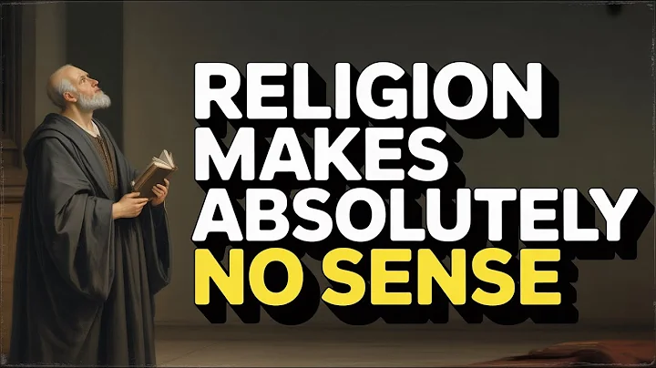 Why Organized Religion Makes Absolutely NO Sense