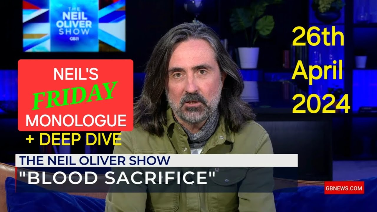 Neil Oliver's Friday Monologue - 26th April 2024. Full version (No ads!)