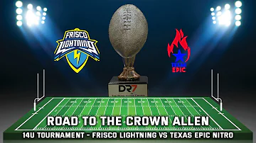 Frisco Lightning vs Texas Epic Nitro 14u Tournament Highlights | DR7 Road to the Crown Allen