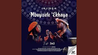 Mbuyisele khaya (feat. Ze2)