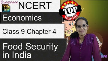 NCERT Class 9 Economics Chapter 4: Food Security in India (Dr. Manishika) | English | CBSE