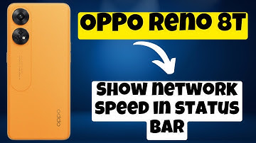 Show network speed in status bar || Show internet speed  meter OPPO Reno 8T