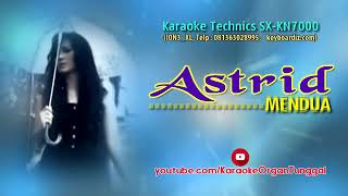 🥰 Astrid __ Mendua ( Karaoke & Lirik ) 🥰