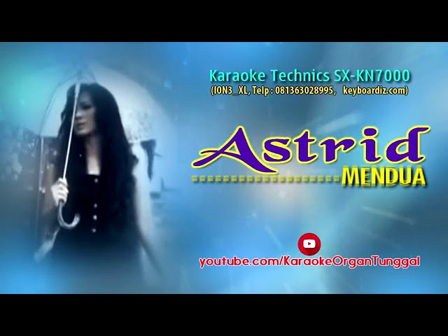 🥰 Astrid __ Mendua ( Karaoke u0026 Lirik ) 🥰 class=