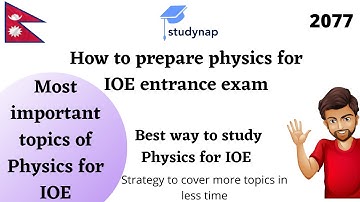 Prepare physics for IOE | entrance exam | Most important topics | New syllabus