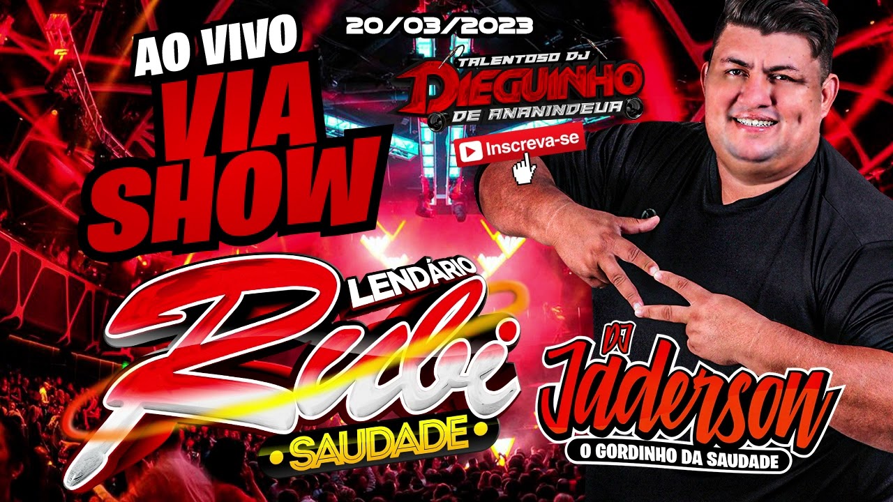 LENDÁRIO RUBI SAUDADE NA VIA SHOW DJ JAIRINHO 24-06-2019