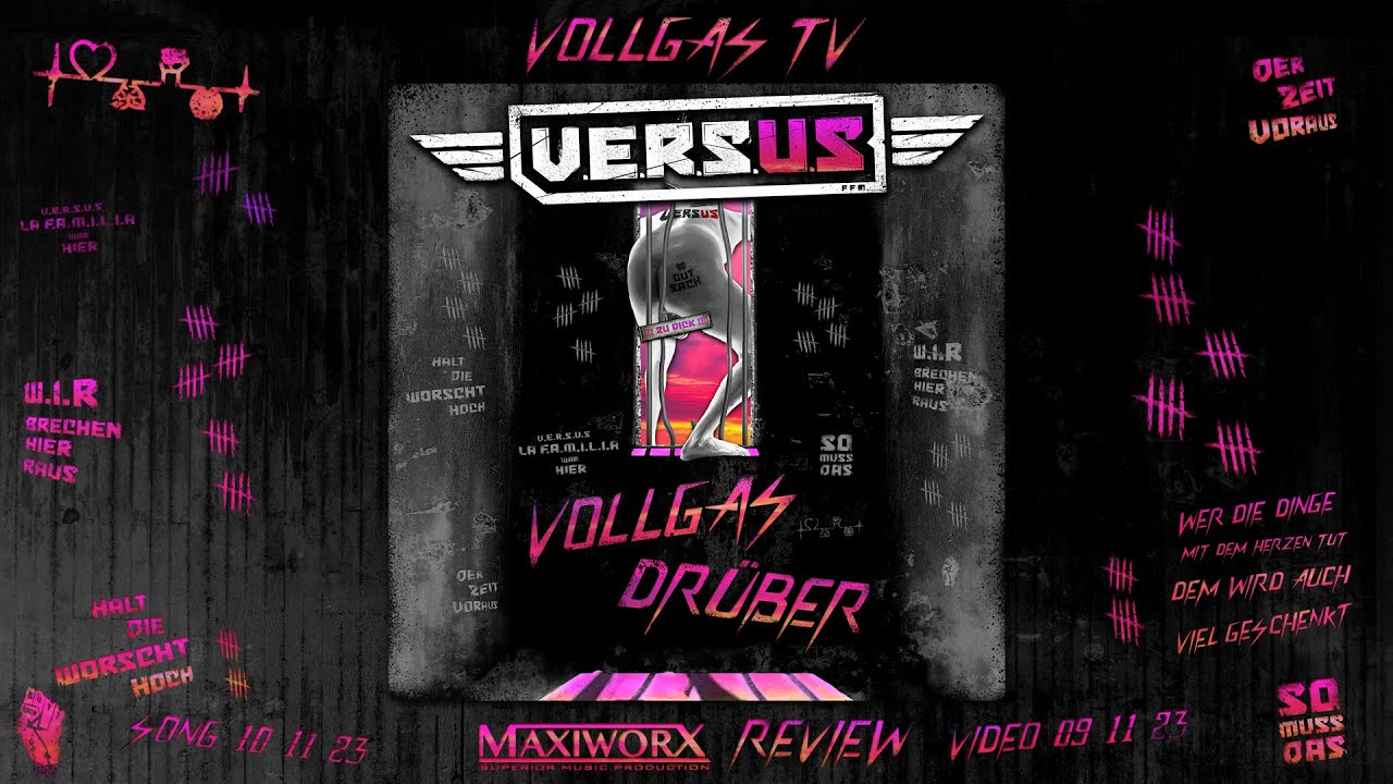 V.E.R.S.U.S - Vollgas Drüber