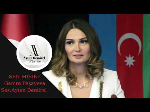 Sen misin?|Ayten Demirel ||Ganire Paşayeva