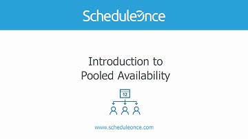 ScheduleOnce - Introduction to Pooled availability