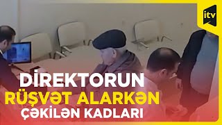 Narkoloji mərkəzin baş direktoru və müavinin rüşvət aldığı görüntülər