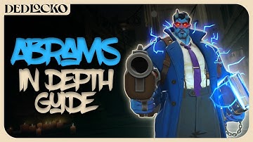 Want to master Abrams?! – Full Hero Breakdown, Item Synergies and Counters | Deadlock Guides