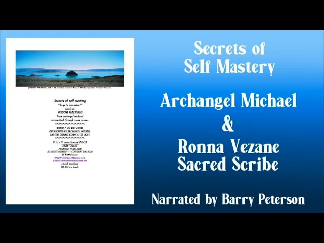 Secrets Of Self Mastery (26): Note From Ronna **ArchAngel Michaels Teachings**