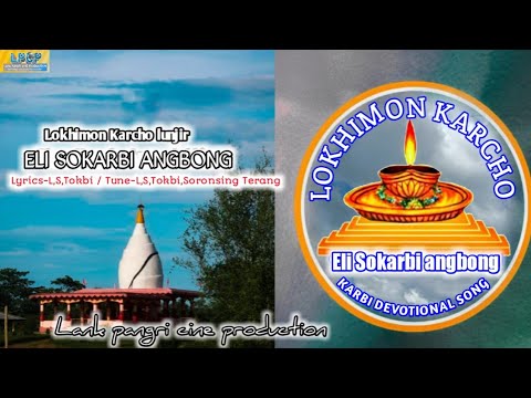 Eli sokarbi angbong   Karbi Devotional Song 2021