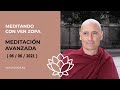 2021-06-06 Meditando con Zopa  &quot;Meditación Avanzada nivel 2&quot;