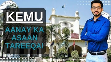 Easiest Way To Get Admission in KEMU! ft. KEMCOLIAN GOLD MEDALIST