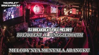 dj breakbeat full Melody No vocal terbaru 2024 | Melody nya melayang boss ku