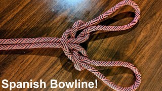 How To Tie the SPANISH BOWLINE Double Loop Knot!