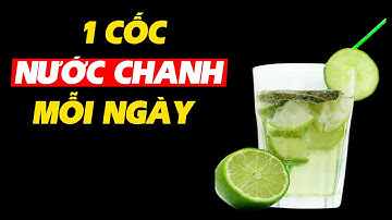 Chuyện gì xảy ra khi bạn uống nước chanh mỗi ngày?