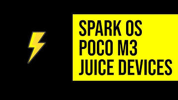 Spark-OS 12.1 - Official Android 12 |  Poco M3 - Redmi 9T (Juice)