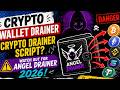 ANGEL DRAINER CRYPRO WALLET DRAINER | CRYPTO SCRIPT 2026?