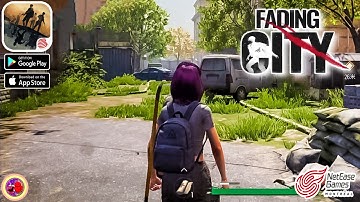 Fading City (NetEase) || Open World Survival || English - Gameplay (Android/IOS)