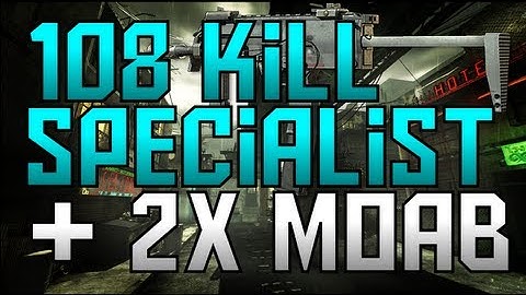 MW3: 108 Kills Specialist W/Double M.O.A.B! - W/MP7