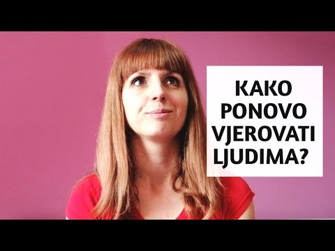 Video: Kako Opet Vjerovati