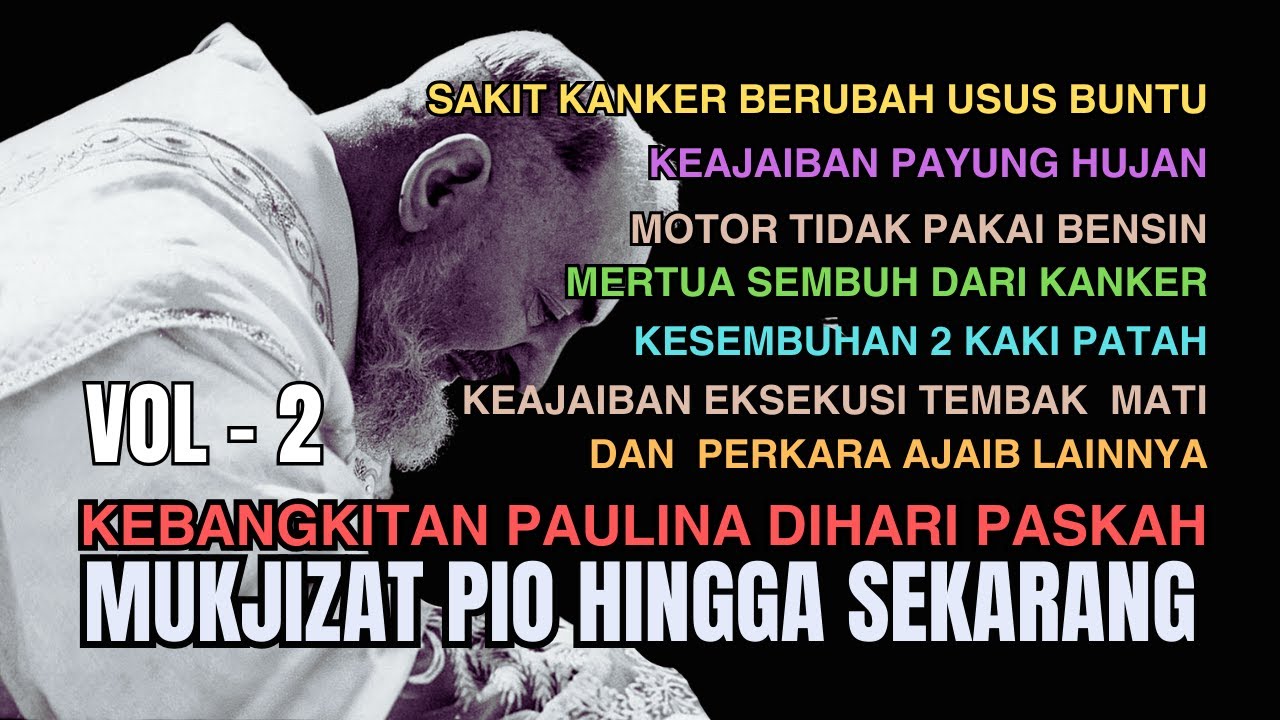 Keajaiban Padre Pio, Orang Suci penuh Karunia , katolik ajaib santo