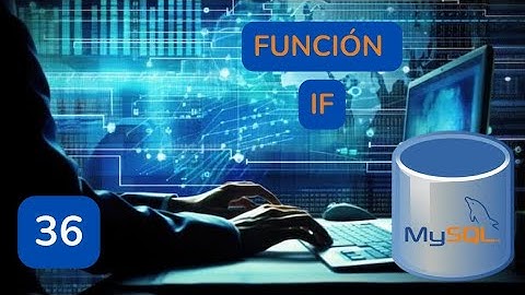 36.- Aprender MySQL.- Función IF.