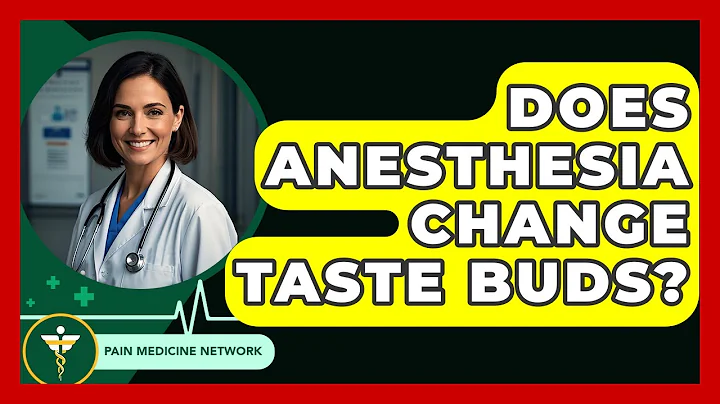 Does Anesthesia Change Taste Buds? - Pain Medicine Network