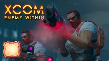 Exterminating EXALT - XCOM: Enemy Within REBOOTED