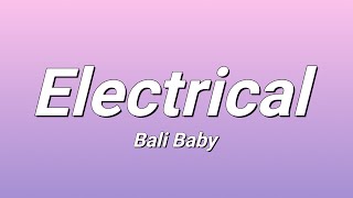 Bali Baby - Electrical (Lyrics) chords
