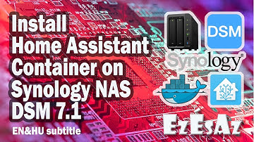04 Install Home Assistant Container on Synology NAS DSM 7.1
