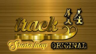 TRACK14 ORIGINAL (SUARA INAP WALET)