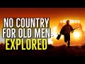 NO COUNTRY FOR OLD MEN | Morality, Agency and the Inevitability of Death | EXPLORED