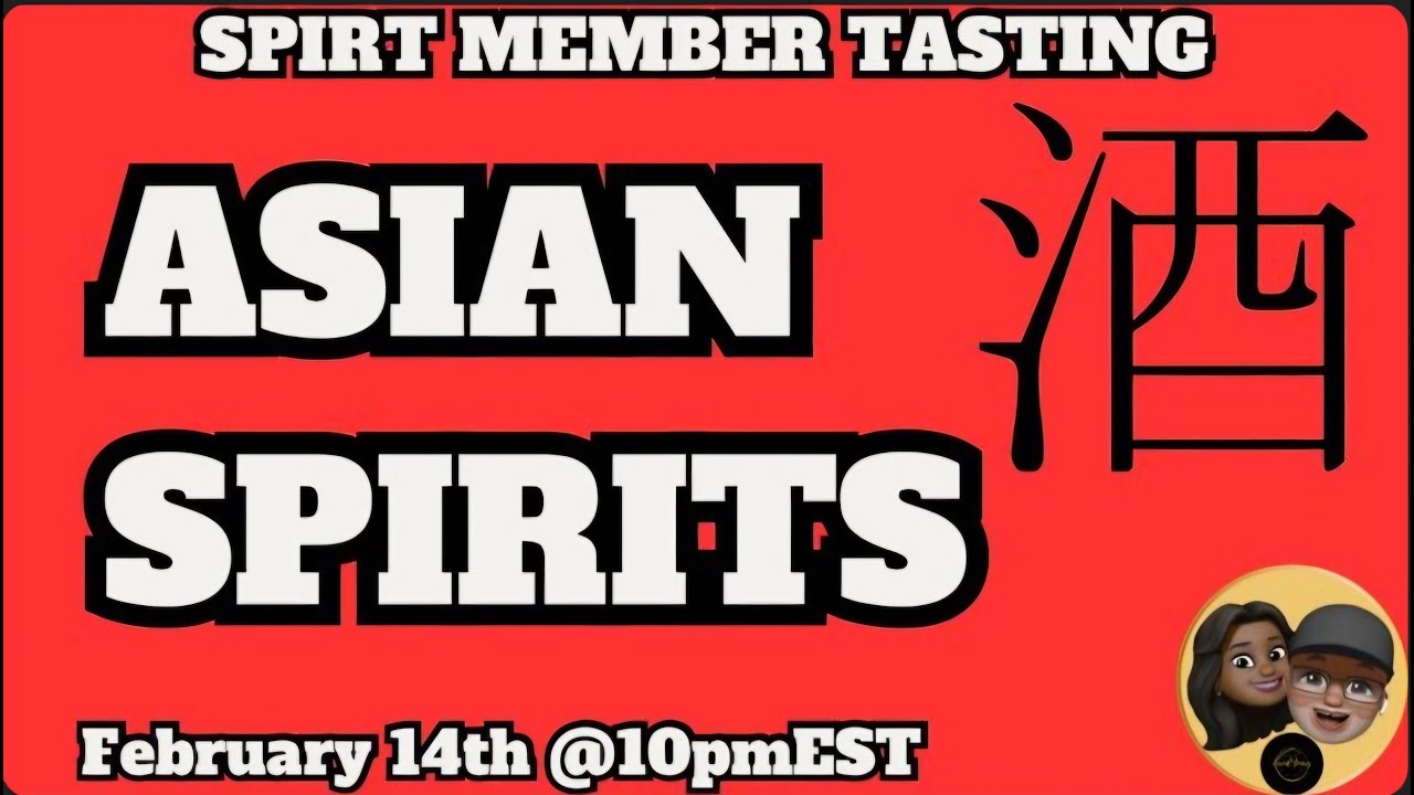 Tasting Of Asian Spirits With Event'Yours