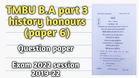 TMBU B.A part 3 history honours          (paper 6) exam 2022 session 2019-22 #tmbu