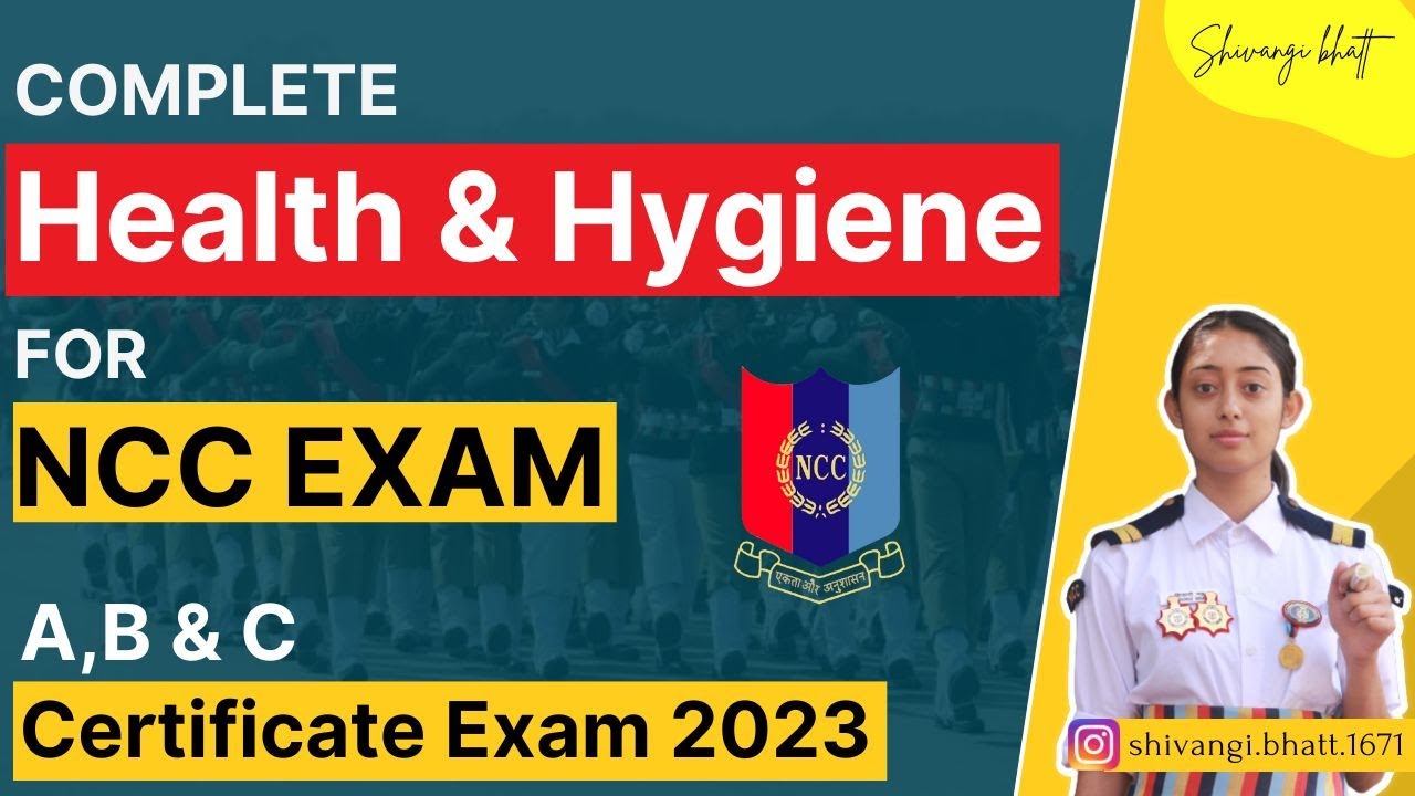 Health and Hygiene A, B and C Certificate Exam 2023 NCC Naval Wing YouTube