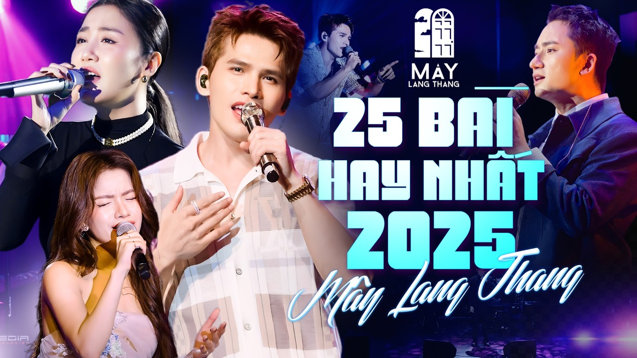 25 Ca Khúc Hay Nhất MÂY LANG THANG 2025 | Quốc Thiên, Văn Mai Hương, Phan Mạnh Quỳnh, Lâm Bảo Ngọc