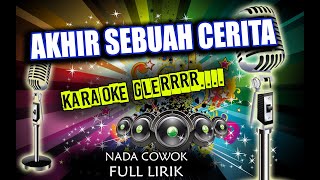 Download lagu AKHIR SEBUAH CERITA KARAOKE KOPLO FULL LIRIK GLEER... mp3