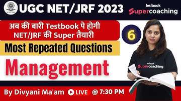 UGC NET Management Most Repeated Questions| Part 6 | UGC NET 2023 | By Divyani Ma