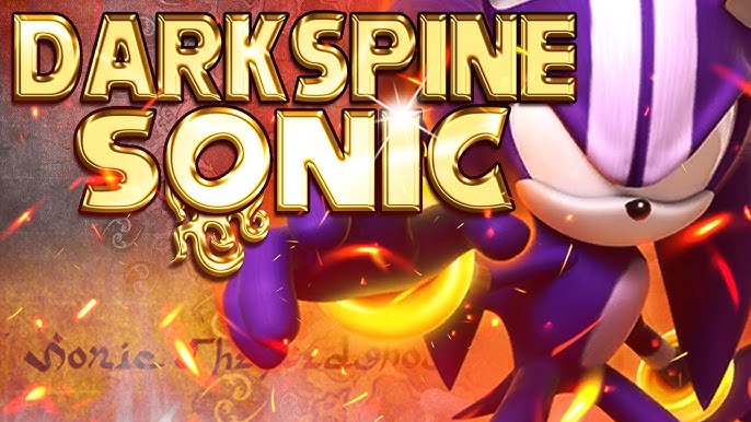 Dark Sonic y Darkspine Sonic ¿Cual es más poderoso? Explicación