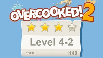 Overcooked 2. Level 4-2, 4 stars. 2 player Co-op