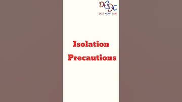 Isolation Precautions in healthcare setting #dcdc #dialysis #ttt