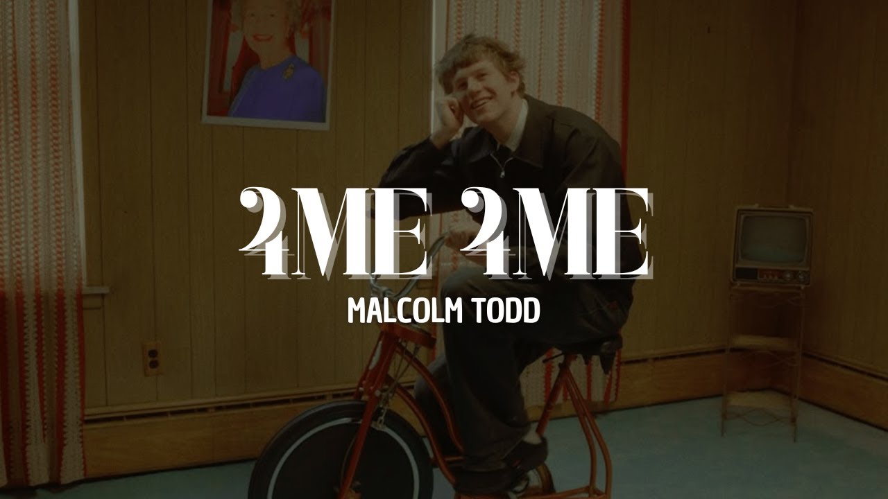 Malcolm Todd 4Me 4Me [Lyrics] YouTube