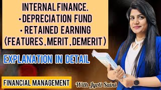 INTERNAL SOURCE OF FINANCE | FEATUES | MERIT | DEMERIT | Business Finance | UGC NET| SURE TOPICS |
