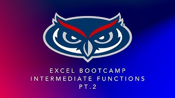 Excel Bootcamp | Module 3 | Intermediate Functions Part 2